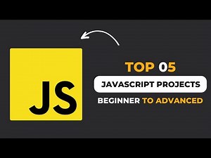 Top 05 Javascript Projects For Beginner To Advanced With Source Code