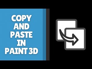 How to Copy and Paste in Paint 3D