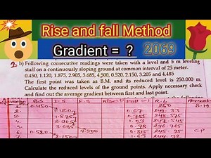 Rise And Fall Method In Leveling |Calculate The Average Gradient |Surveying |