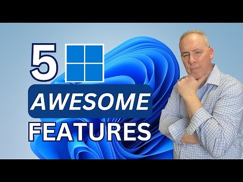 Top 5 Windows 11 Features You Should Use!