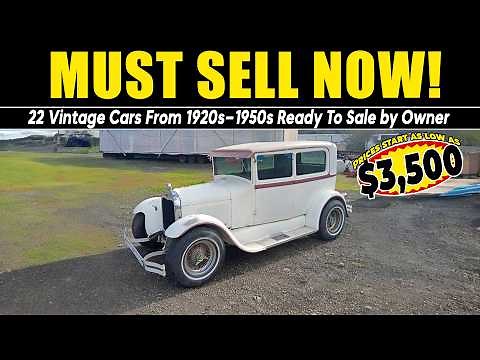 Must Sell Now! 22 Vintage Cars From 1920s–1950s Ready To Sale by Owner!