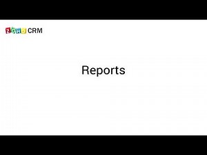 Zoho CRM - Reports & Dashboards