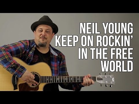 Neil Young Keep On Rocking In The Free World Guitar Lesson + Tutorial