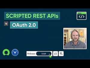 ServiceNow Scripted REST APIs: Part 16 – OAuth 2.0