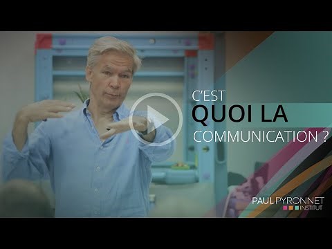 C'est quoi la communication ?