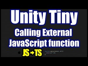 Unity Tiny - Calling External JavaScript functions