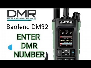 Baofeng DM32 - Add DMR Number - Using Radio