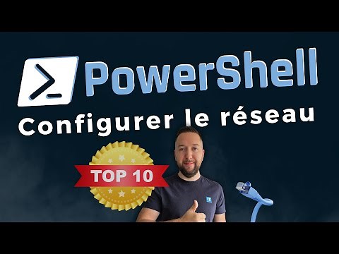 Top 10 des commandes PowerShell pour gérer le réseau sous Windows
