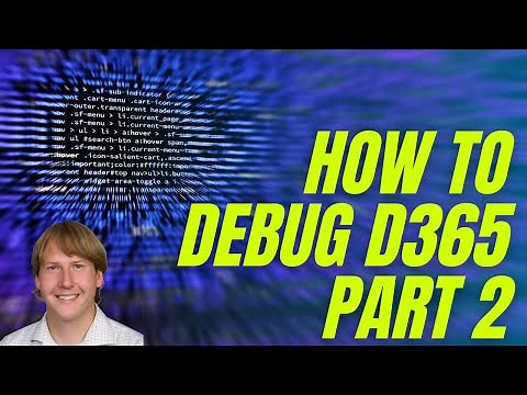How To Debug D365 Part 2