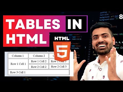 HTML Course Beginner to Advance | Tables in HTML | Web Development Course Lecture 8