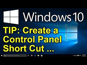✔️ Windows 10 Tip - Create a Control Panel Shortcut
