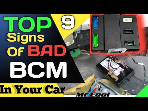 TOP 9 MOST COMMON SIGNS OF BAD BCM & HOW TO DIAGNOSE & FIX IT