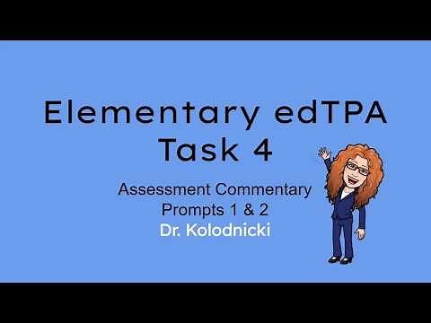 edTPA Task 4 Commentary Prompts 1 & 2