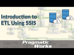 Introduction to ETL Using SSIS