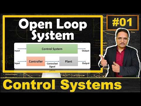 Open Loop System Explained: Block Diagram, Applications, Pros, and Cons