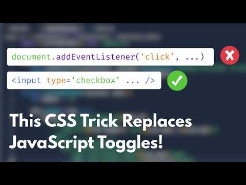 Replace JS Toggles with This HTML Checkbox Trick