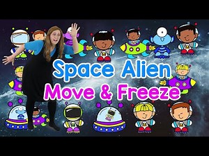 Move and Freeze Space Aliens| Movement Workout| Kids PE Exercise| Brain Break |Sing Play Create