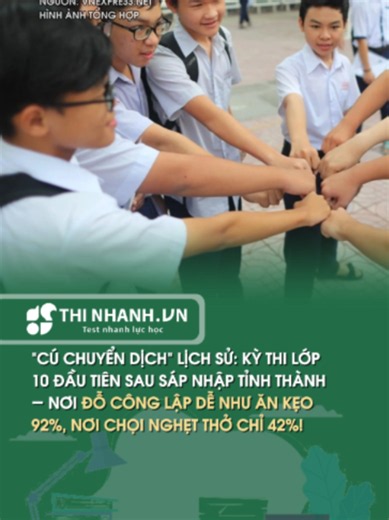 "CÚ CHUYỂN DỊCH" LỊCH SỬ: KỲ THI LỚP 10 ĐẦU TIÊN SAU SÁP NHẬP TỈNH THÀ... | công lập là trường gì