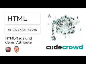 HTML-Tutorial Deutsch - HTML lernen - HTML in 1 Stunde lernen - 5. HTML-Tags und deren Attribute
