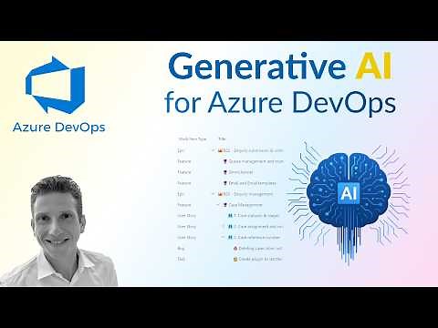AI in Azure DevOps - Using generative AI Tools for smarter Product Backlog Management