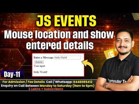 #11 Mouse Location & Show Entered Details in JavaScript Event | JavaScript Tutorial for Beginners