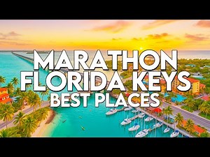 Wonders of the Marathon Florida Keys | Most Amazing Places in Marathon Florida Keys