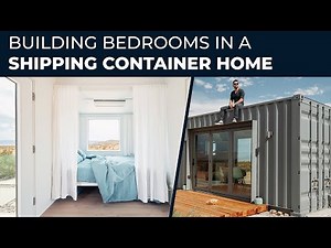 How to Build a Shipping Container Home | EP09 Building the Bedrooms