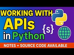 Python API Tutorial | Working with APIs in Python | Requests & JSON Explained (Beginner to Advanced)