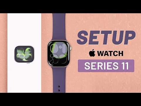 How To Setup Your Apple Watch Series 11 [Step by Step for Beginners]