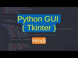 Python GUI Tutorial -1- using Tkinter | Label | Hindi
