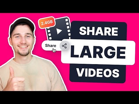 How to Share Videos Online | Send Large Videos EASILY