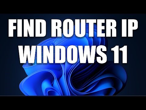 How to Find Your Router IP Address on Windows 11