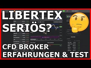 Libertex Erfahrungen ++ Seriöser CFD Broker? // Test & Tutorial Deutsch