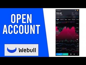 How To Open A Webull Account