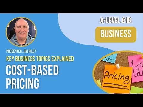 Cost-Based Pricing | A-Level & IB Business