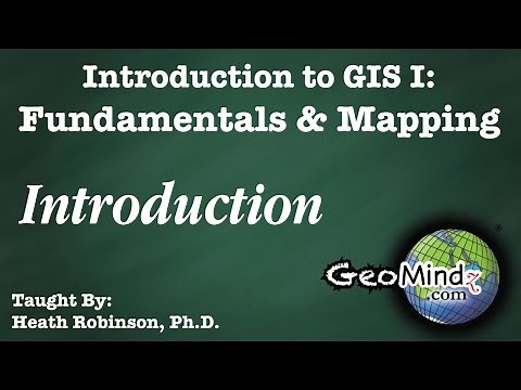 GIS Fundamentals and Mapping (1): Introduction