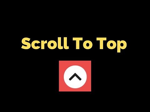 Back To Top (Scroll To Top) Button Using HTML5, CSS and JavaScript