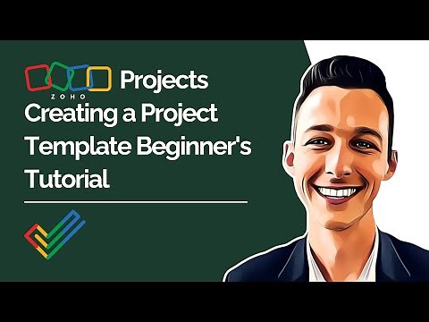 Zoho Projects Creating a Project Template Beginner's Tutorial