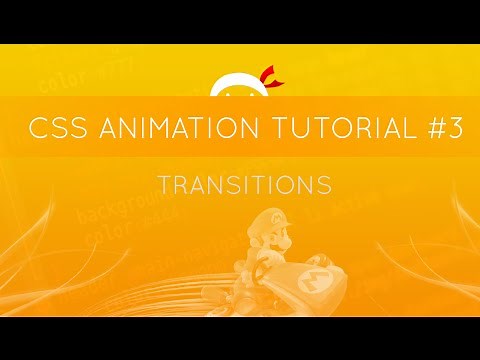 CSS Animation Tutorial #3 - Transitions