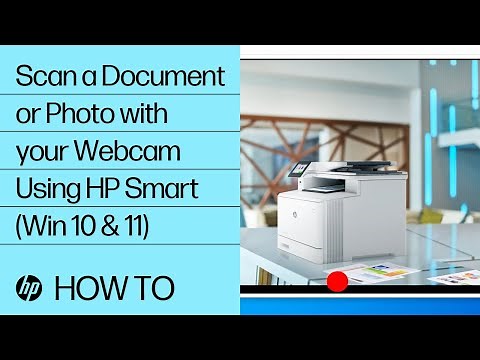 How to Scan a document or photo with your webcam using HP Smart Win 10 & 11 | HP Smart | HP Support