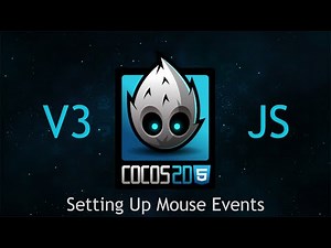 Cocos2d-JS v3 Tutorial 45 - Setting Up Mouse Events