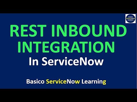 ServiceNow Integration Using Rest API | ServiceNow Integrations Through Rest Demonstration