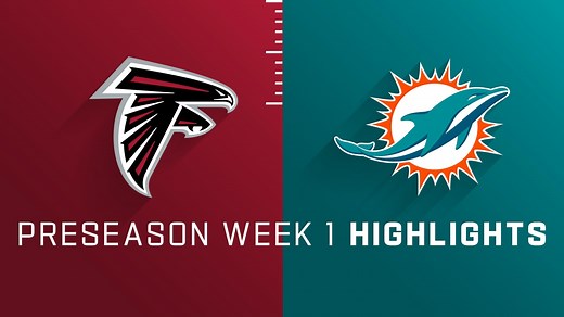 Falcons vs. Dolphins highlights | Preseason Week 1