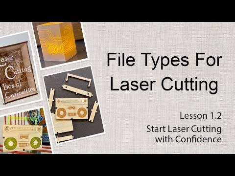 1.2 Best File Types for Laser Cutters (Beginner Guide)