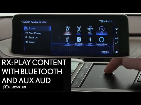Lexus How-To: RX 350 Play Content with Bluetooth and AUX Audio | Lexus