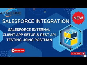 Salesforce Integration: Salesforce External Client App Setup & REST API Testing Using Postman