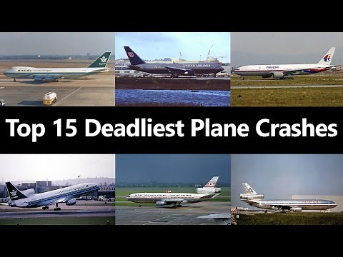 Top 15 Deadliest Plane Crashes in History