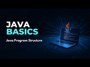 What is Java Program Structure? | Class, main() and Program Execution Explained | Part-3 #java