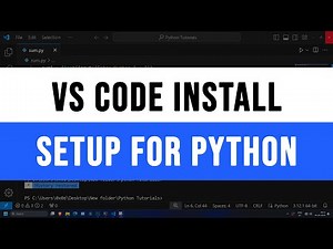 Learn How to Install and Setup Visual Studio code for Python Programming