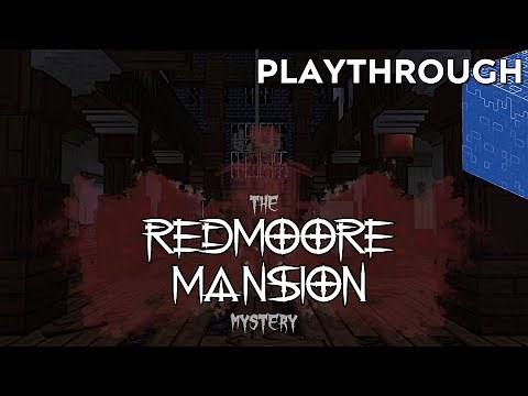 The Redmoore Mansion Mystery | Minecraft Horror Map Playthrough